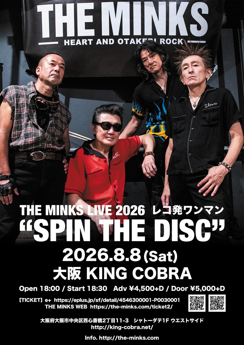 minks_official's tweet photo. 【ライブ情報】

THE MINKS LIVE 2026 “SPIN THE DISC”
2026年8月8日（土）
大阪 KING COBRA
Open 18:00 / Start 18:30
Adv ¥4,500 [+D代] / Door ¥5,000 [+D代]

◆チケット発売中！
イープラス
https://t.co/Nle0ynJt3H
バンド予約
https://t.co/v4xvNDxihb https://t.co/RcNMKDvnGH