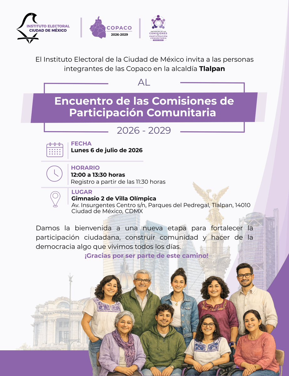 Distrito16IECM's tweet photo. El Instituto Electoral de la Ciudad de México te invita a participar en los Encuentros COPACO 2026-2029,  
📅 Fecha: Lunes 6 de julio de 2026  
⏰ Hora: 12:00 horas  
📌 Dirección: Av. Insurgentes Centro s/n, Parques del Pedregal, Tlalpan, 14010 https://t.co/sraJy17B10