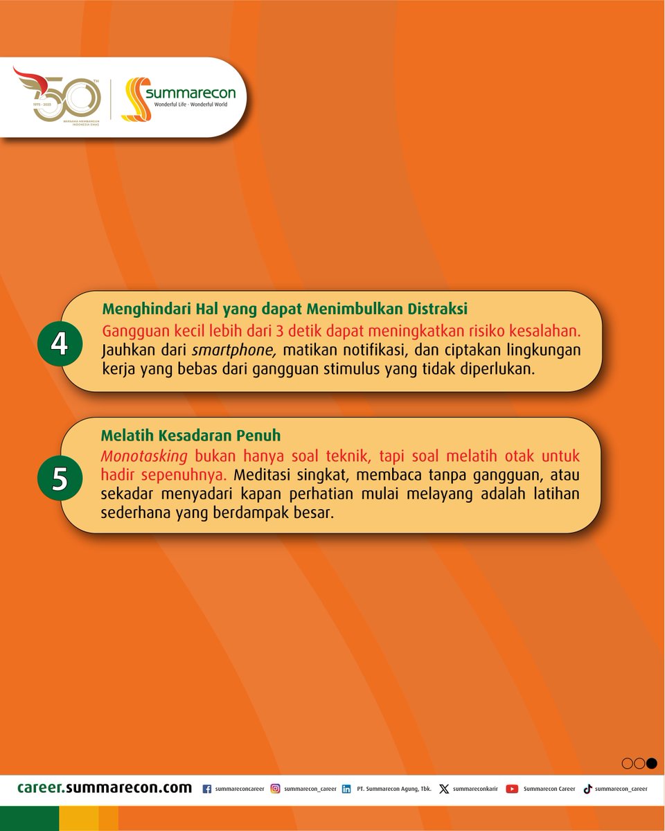 summareconkarir's tweet photo. Pernah sibuk seharian tapi nggak ada yang selesai?
Bukan kurang kerja keras, tetapi fokus yang terpecah. Monotasking: satu hal dulu, selesaikan, baru lanjut. Sederhana, tapi sering terlupakan. 🎯
Yuk simak slide selanjutnya!
#SummareconCareer #LifeAtSummarecon #Monotasking https://t.co/djuDh6QhXM