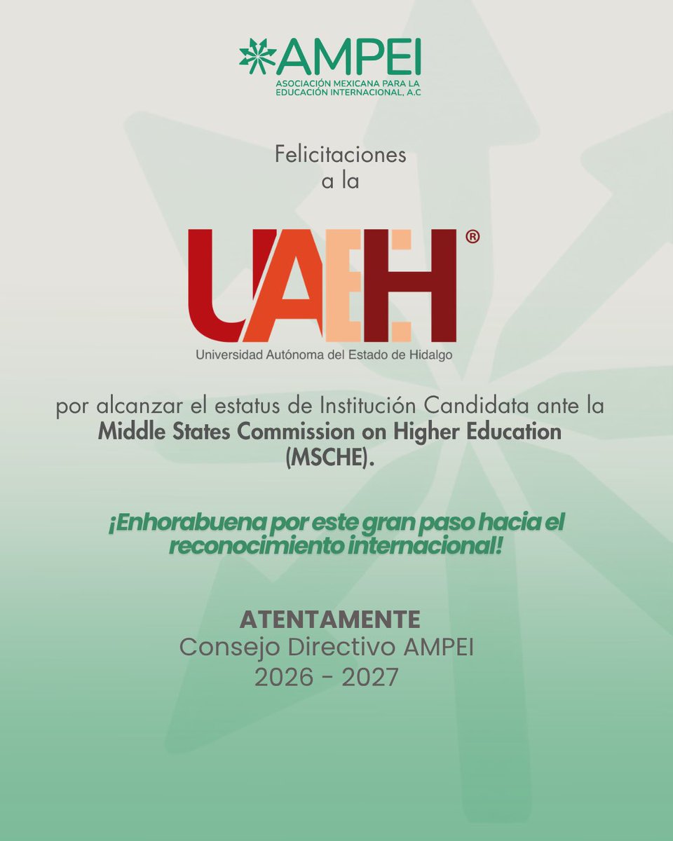 AMPEI1's tweet photo. 🎉 AMPEI felicita a la Universidad Autónoma del Estado de Hidalgo (UAEH) por alcanzar el estatus de Institución Candidata ante la Middle States Commission on Higher Education (MSCHE).
#AMPEI #UAEH #MSCHE #Internacionalización #CalidadEducativa https://t.co/yTqVzq8aa1