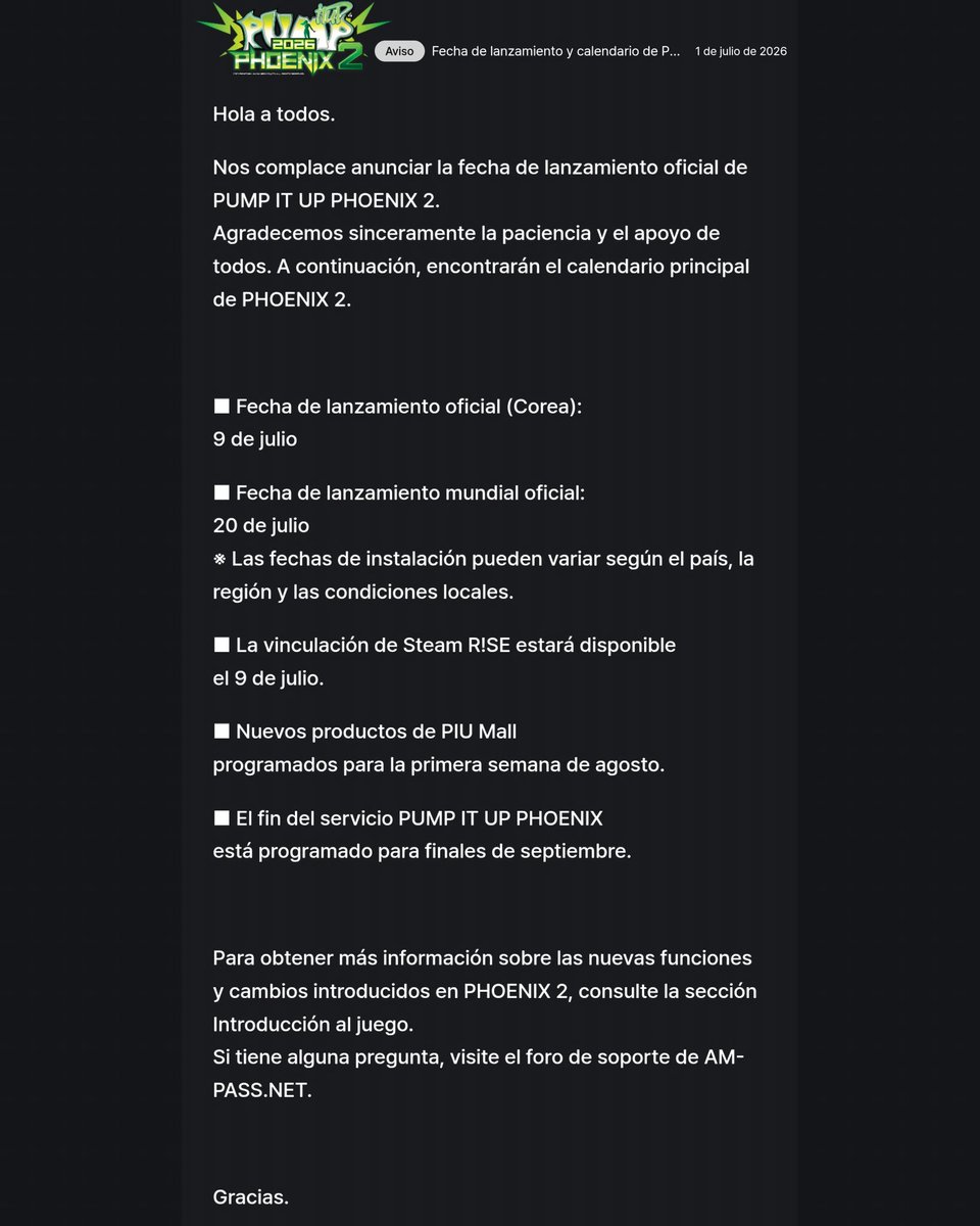 piu_madrid's tweet photo. El 1 de julio de 2026 Andamiro confirmó fechas en https://t.co/qwLfeAbtDv, sobre la Pump It Up Phoenix 2, Vinculación de Steam R!SE, Nuevos Productos de PIU Mall y Fin del Servicio de Pump It Up Phoenix. 🔥

Las fechas son las siguientes:

#piu #pumpitup #arcade #rhythm #phoenix2 https://t.co/GEelNSq7jj