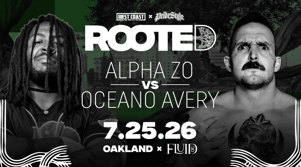 WCProOfficial's tweet photo. Oceano Avery faces Alpha Zo!

Dustin Nguyen faces G Sharpe!

West Coast Pro x PrideStyle present ROOTED!

Saturday, July 25th 
Oakland, Ca 
Fluid 510 
Tickets on sale now
https://t.co/NmeAy9BFcY https://t.co/otd1hyYJwe