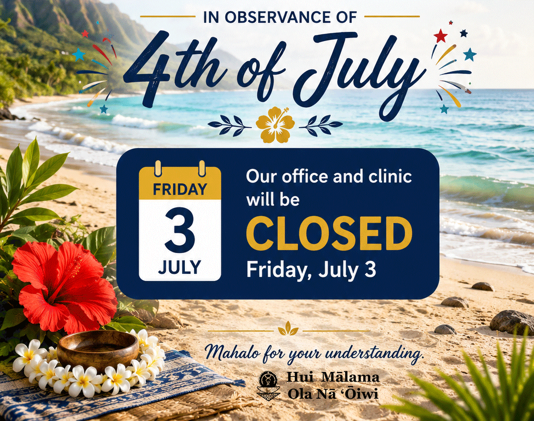 HuiMalama's tweet photo. Our office and clinic will be closed on Friday, July 3rd for the 4th of July holiday.

Have a wonderful and safe holiday weekend! https://t.co/x1ahLY90YS