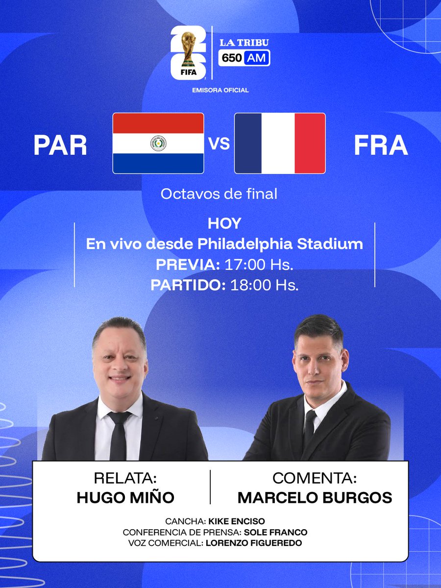 latribu650am_py's tweet photo. 🇵🇾¡OTRA CITA CON LA HISTORIA!

🏆Tras la épica clasificación que emocionó al mundo entero, Paraguay escribe hoy un nuevo capítulo en la Copa.

🇫🇷Por supuesto, el duelo ante Francia por los octavos de final se vive mejor con la emisora oficial:

🎙️Relatos: Hugo Miño
🎙️Comentarios: @marceloburgosf
🎙️Cancha: @KikeEnciso
🎙️Conferencia: @SoleFranco1979
🎙️Coordinación: @DarioColman98
🎙️Voz comercial: @lorenzofpy

📻 ¡Sintoniza la 650 AM y vibra con cada gol!

#LaTribuAlbirroja #650AM #650EmisoraOficial #1120AM #LaTribu