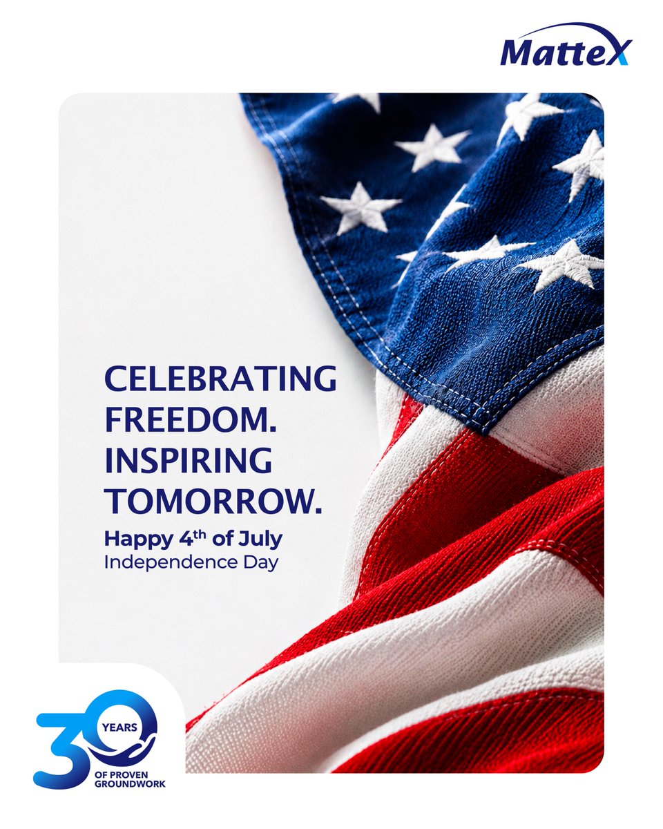 Mattex_Group's tweet photo. Today, we celebrate the spirit of freedom, resilience, and the people who continue to shape a brighter future.
Wishing our customers, partners, colleagues, and friends across the United States a happy and memorable 4th of July.
#Mattex #USAIndependence #Happy4thJuly https://t.co/dD76M405Jr