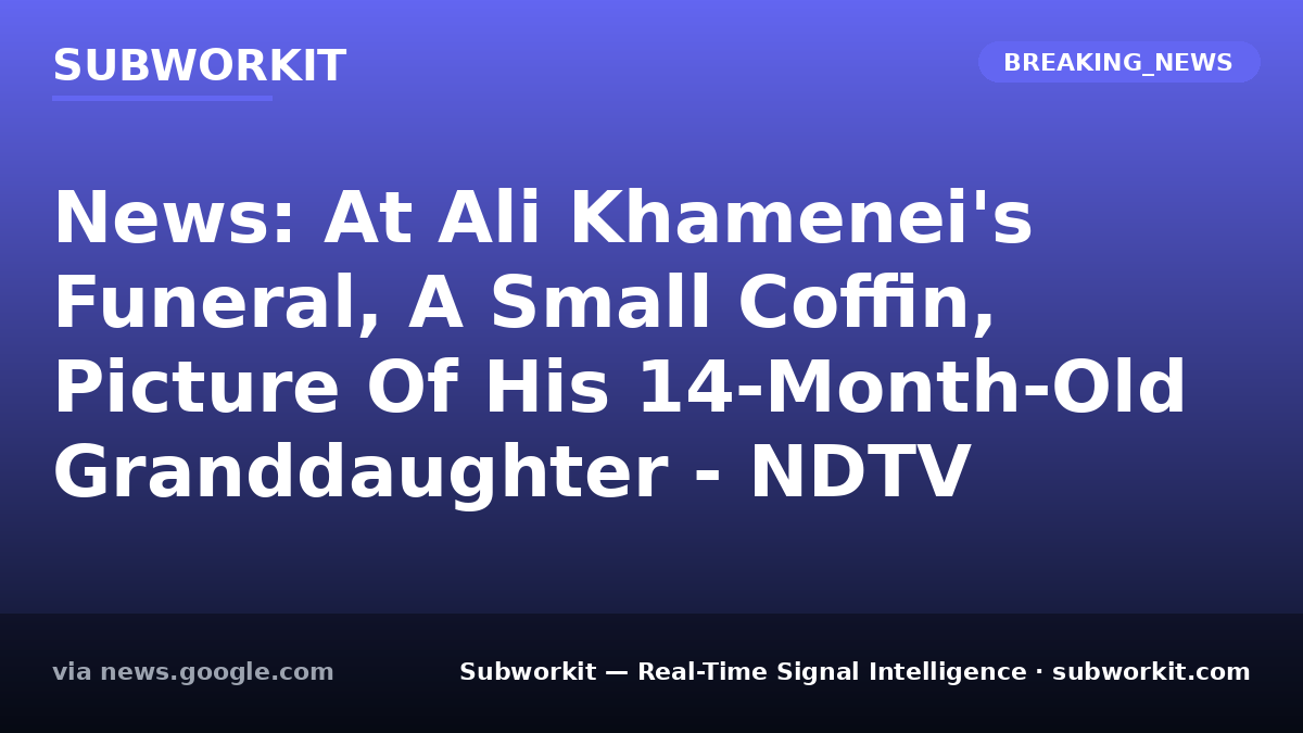 subworkit's tweet photo. Khamenei funeral, 14-month-old granddaughter's coffin. A small coffin and granddaughter's picture featured. This frames an emotional narrative for public consumption.
#GlobalSignals #RealTimeIntelligence #Subworkit https://t.co/PMPNdYcskW