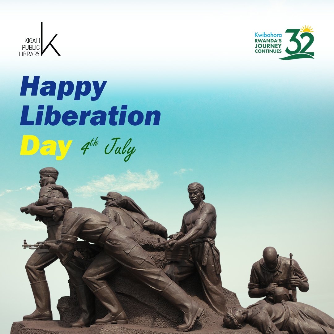 KigaliLibrary's tweet photo. Today we celebrate Liberation Day. A day to honour the courage and sacrifice that gave Rwanda a new beginning, and to remember the strength it took to rebuild a nation from its hardest moment.

#Kwibohora32 #LiberationDay https://t.co/PE9qIPtZdw