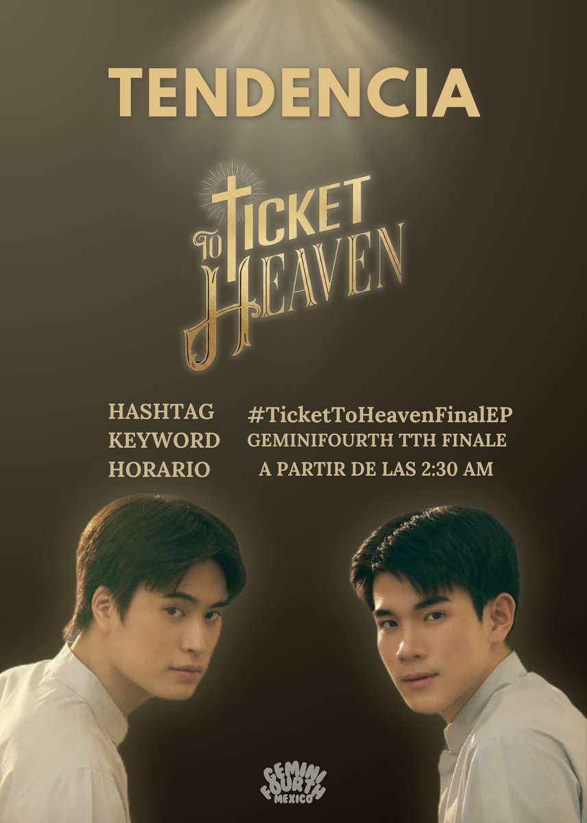 GeminiFourthMX's tweet photo. Les invitamos a participar en la última tendencia para Ticket to heaven 😭💔
el día de mañana a partir de las 2:30 am
No olvides utilizar 

↓↓↓↓↓

🔑GEMINIFOURTH TTH FINALE
#️⃣TicketToHeavenFinalEP

#GeminiFourth #เจมีไนน์โฟร์ท https://t.co/FTywToIF2Y