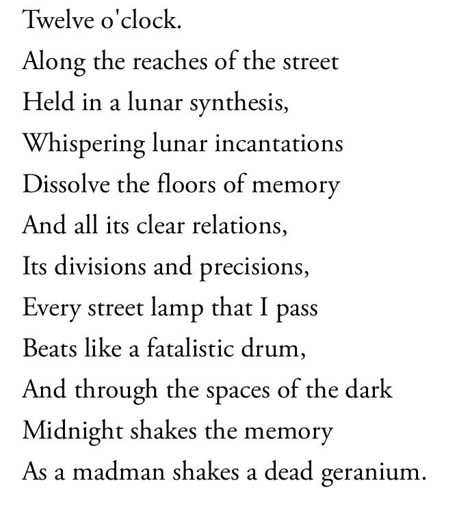 FischerKing64's tweet photo. When T.S. Eliot was asked what he meant with his poem ‘Rhapsody on a Windy Night’ - he said he didn’t know.

I think that was honest. Poetry is a kind of smudged music in language. You generate some thoughts and emotions, and hope they resonate: https://t.co/J5YIxYM5Mc