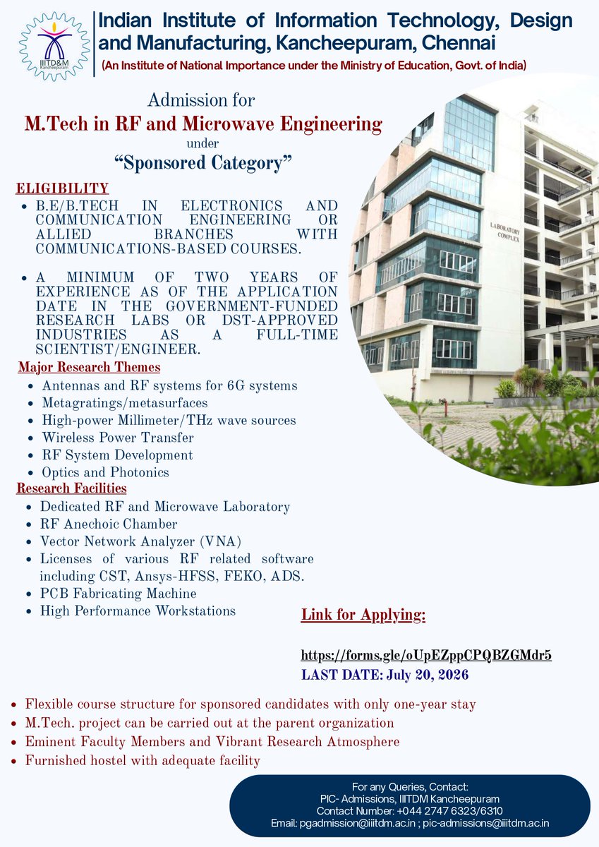iiitdm_kancheep's tweet photo. Applications are now open for the https://t.co/IAMHTBGnY3 in RF &amp; Microwave Engineering (Sponsored Category) at IIITDM Kancheepuram.

Apply here: https://t.co/UnTOJ58DEY
Application Deadline: 20 July 2026

#IIITDM #MTech #RFEngineering #MicrowaveEngineering #Admissions #Research https://t.co/VmvmPXV5Ck