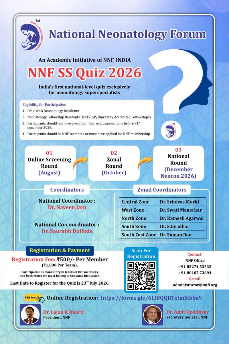 Nnfindia1's tweet photo. Registrations Open – NNF SS Quiz 2026

Registrations are now LIVE for the NNF SS Quiz 2026 – India’s first national-level quiz exclusively for Neonatology superspecialists.

Last date for Registration : 
23rd July 2026 

🔗 Registration Link:  https://t.co/zgAgZQvKCw https://t.co/AarfjjEXMX