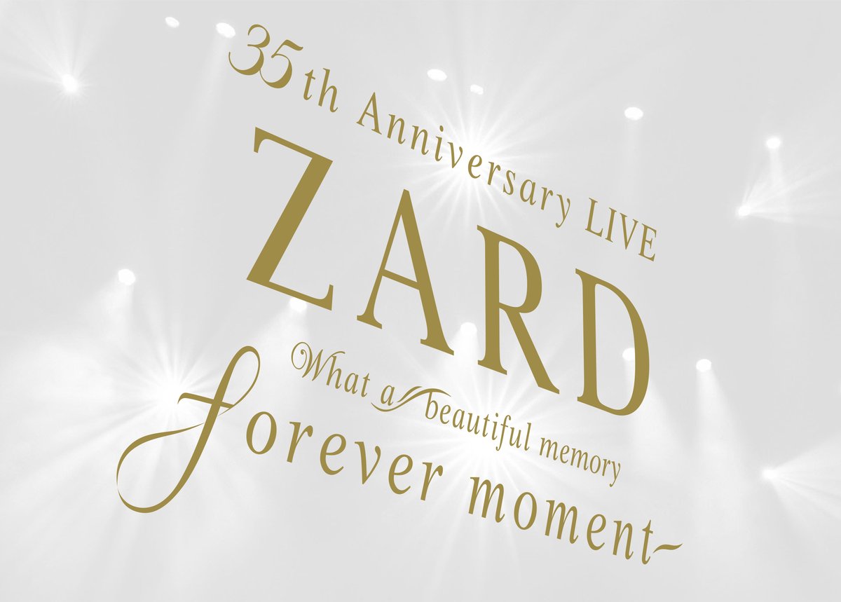 ZARD】 ZARD「ZARD 35th Anniversary LIVE What a beautiful memory