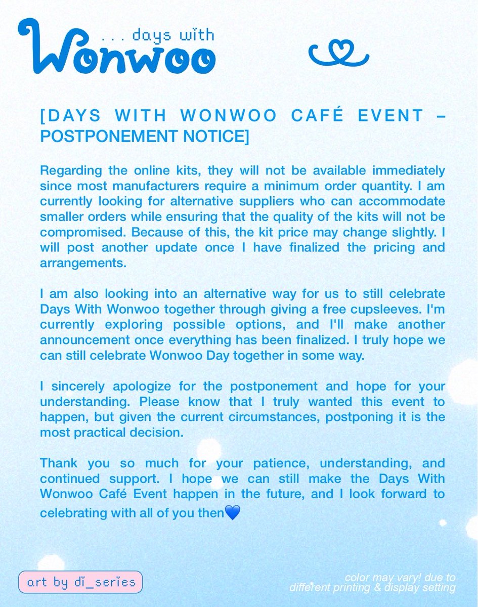 _cheolzwonuu's tweet photo. [DAYS WITH WONWOO CAFÉ EVENT – POSTPONEMENT NOTICE]

Kindly take the time to read po. I truly appreciate your support and understanding. 🥹🩵

Although the café event has been postponed, I am planning to still hold a small gathering for everyone who registered. Instead of the usual decorated café event, it will be a simple meetup where we can celebrate together.

I also want to personally express my gratitude to everyone who continued to support the event despite the postponement. This gathering will also give attendees the opportunity to claim their event kits. I hope we can still make meaningful memories together, even in a simpler way.

Please stay tuned for our announcement on whether the meetup will push through. We will share more details once everything has been finalized. 

Thank you for your patience, understanding, and continued support. I truly hope we can still celebrate this special day for Wonwoo together🩵