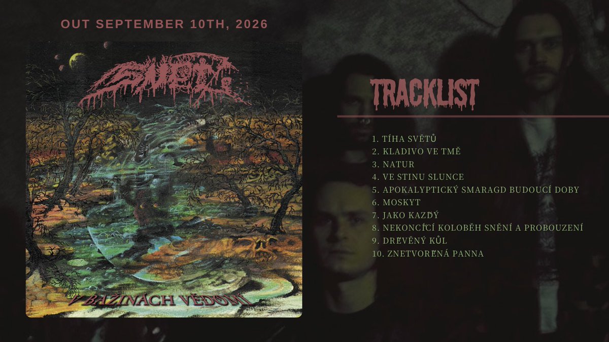 Defstar666's tweet photo. 🔜 SNĚȚ - V Bažinách Vědomí
🗓️September 10, 2026
🏷️Me Saco un Ojo
https://t.co/aEFLX2weQ7
#Snet #czech #OS #DeathMetal https://t.co/AfOS1eDYKD