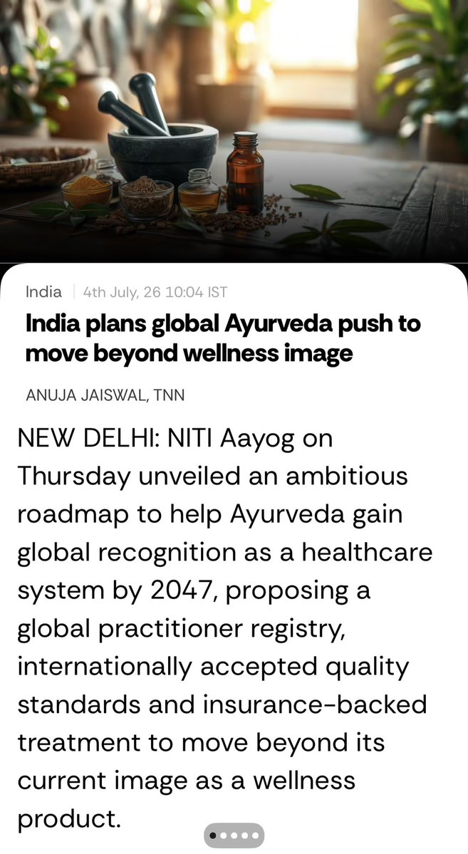 AnujaJaiswalTOI's tweet photo. NITI Aayog unveiled an ambitious roadmap to help #Ayurveda gain #global #recognition as a healthcare system by 2047, proposing a #global practitioner registry, #internationally accepted quality standards and insurance-backed treatment to move beyond its current image as a wellness product. The roadmap comes even as many Ayurvedic formulations continue to be sold as dietary #supplements rather than recognised #medicines in major global markets. @timesofindia @NITIAayog @MoHFW_INDIA