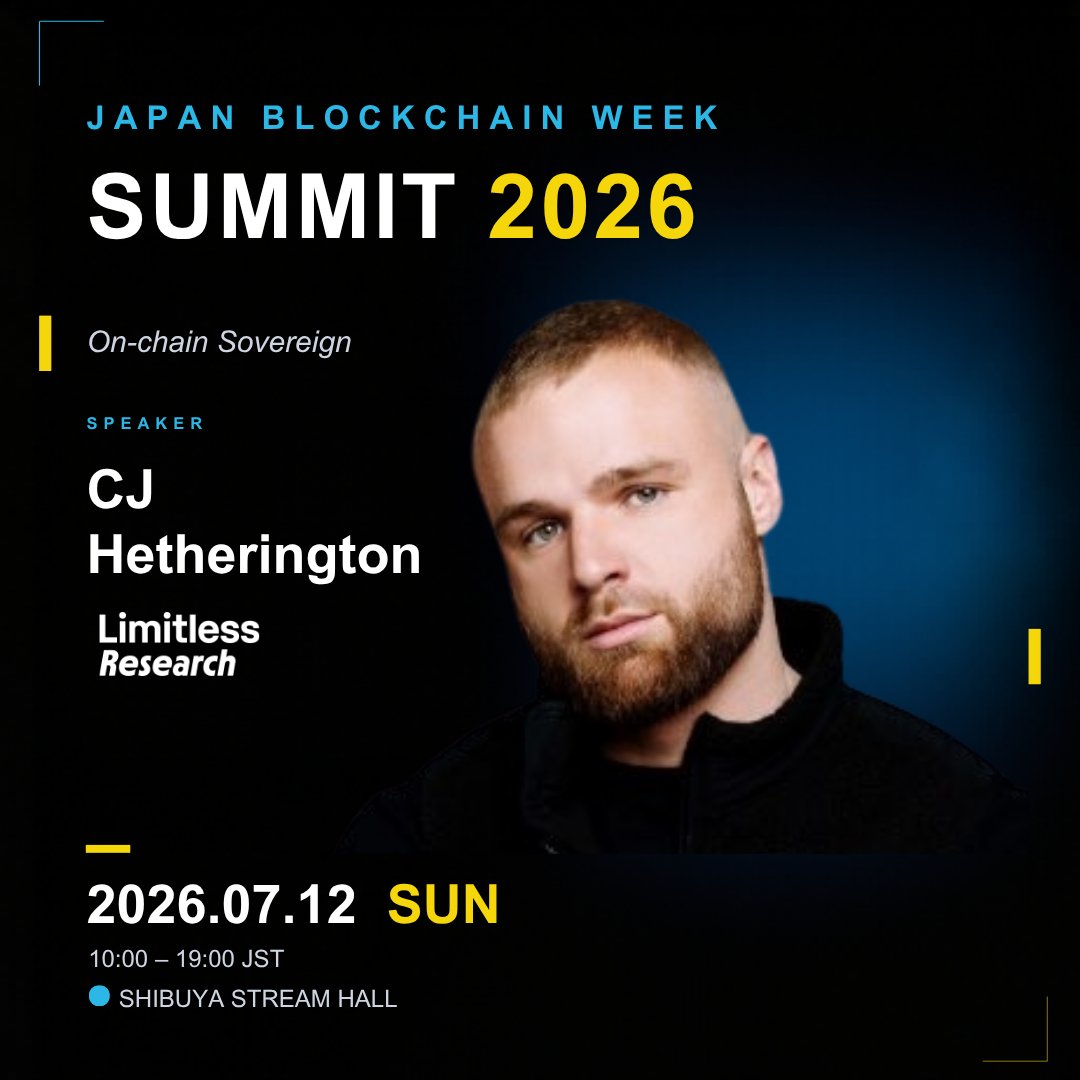 JBCWeek's tweet photo. We’re thrilled to welcome CJ Hetherington (@cjhtech), CEO &amp; Co-Founder at Limitless Research, to the stage at JBWS2026!

Join us in Tokyo for insights on the future of blockchain and innovation.

📅 July 12, 2026
📍 Shibuya, Tokyo
🎫 https://t.co/jz2TqYX9J8

#JBWS2026 https://t.co/cjsKTBeHHW