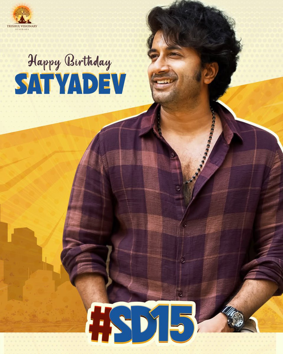 vamsikaka's tweet photo. Team #SD15 send their best birthday wishes to the One & Only @ActorSatyadev, as they gear up to present him in an OUT & OUT ENTERTAINER 🤩

Produced by #NarendraReddy under @TrishulVSoffl Production No.4

Written & Directed by @LNPUTTAMCHETTY

A @Ram_Miryala Musical 🎶🥁

@faria_abdullah @sujathasid_dop
#HBDSatyadev