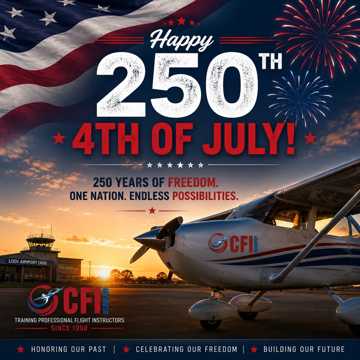 cfiacademy's tweet photo. 🇺🇸 Happy Independence Day!
Today we celebrate 250 years of American independence, freedom, innovation, and opportunity.
Aviation has always represented the pioneering spirit of our nation. Every pilot who takes to the skies carries forward a tradition of discipline, responsibility, and the freedom to explore.
At CFI Academy, we're proud to help train the next generation of pilots and flight instructors who will continue strengthening America's aviation industry for decades to come.
As you celebrate with family and friends, please remember those who have served and continue to serve our country, protecting the freedoms we enjoy every day.
From all of us at CFI Academy, we wish you a safe, happy, and memorable Fourth of July.
Happy 250th Birthday, America! 🇺🇸✈️
#Happy4thOfJuly #IndependenceDay #America250 #USA250 #CFIAcademy #Aviation #FlightTraining #FlightInstructor #PilotTraining #GeneralAviation #FuturePilot #FreedomToFly #ProudToBeAmerican