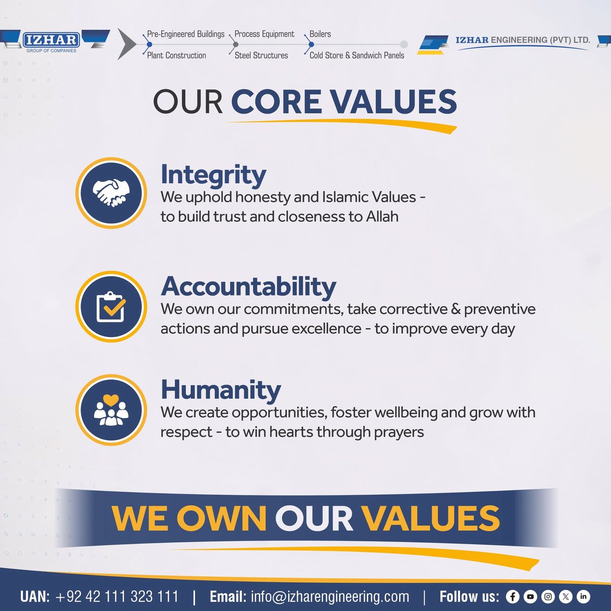 IEPLPakistan's tweet photo. IZHAR ENGINEERING (PVT.) LTD
At Izhar Engineering, our values define who we are.
Driven by Integrity, Accountability, and Humanity, we continue to build trust, deliver excellence, and create meaningful impact.
#IzharEngineering #CoreValues #Integrity https://t.co/Uu7xAaRNl0