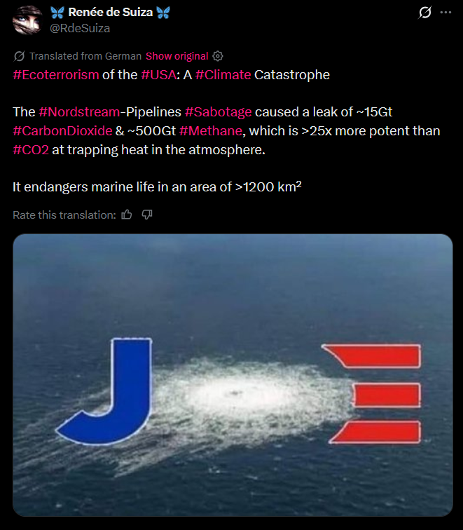 RdeSuiza's tweet photo. @DougAMacgregor Nobody believes the farce that #Ukraine supposedly sabotaged the #Nordstream #Pipeline.

By conducting that #Ecoterrorism, the #UnitedStates caused a leak of ~15Gt #CarbonDioxide &amp; ~500Gt #Methane &amp; endangered marine life of an area with >1200 km².

#NATO #NatoExpansion #Russia https://t.co/HS9JLfSAju