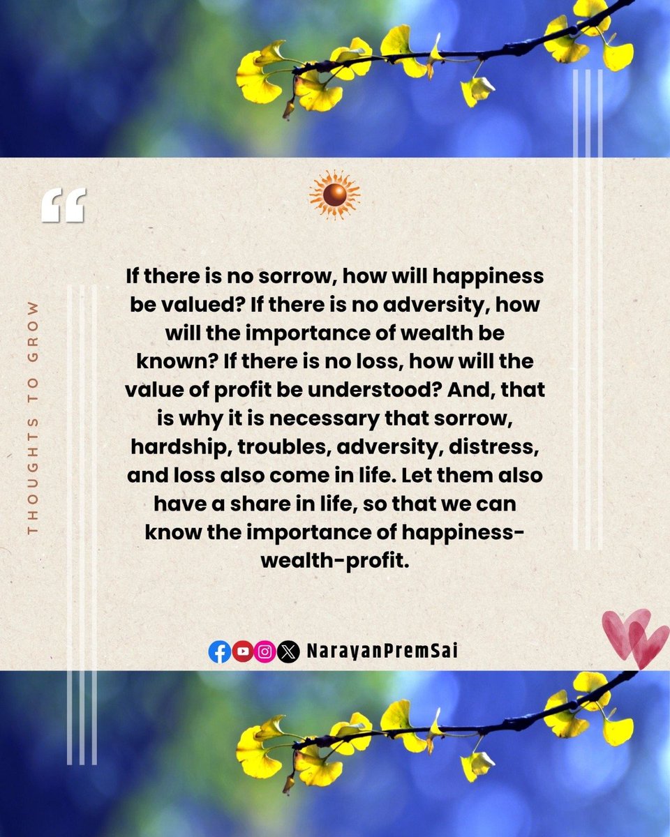 NarayanPremSai's tweet photo. Thoughts to grow #NarayanSaiji #motivationalquotes https://t.co/b5OHLU2wz4