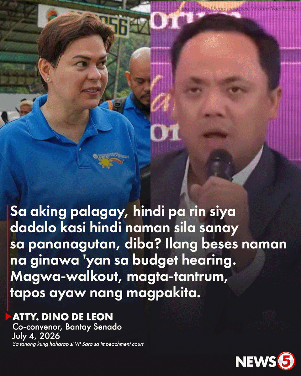 News5PH's tweet photo. 'RESPETUHIN ANG PROSESO'

Hindi malabong hindi pa rin dumalo si Vice Pres. Sara Duterte sa impeachment trial laban sa kanya sa Lunes, July 6, ayon kay Bantay Senado Co-convenor Atty. Dino de Leon.

Ilang beses na raw kasing hindi sumipot ang Bise sa impeachment proceedings ng Kamara.

Pinadadalo ng Senate impeachment court si VP Sara sa paglilitis, in person man o sa pamamagitan ng kanyang counsel o mga abugado.

#VPSaraOnTrial