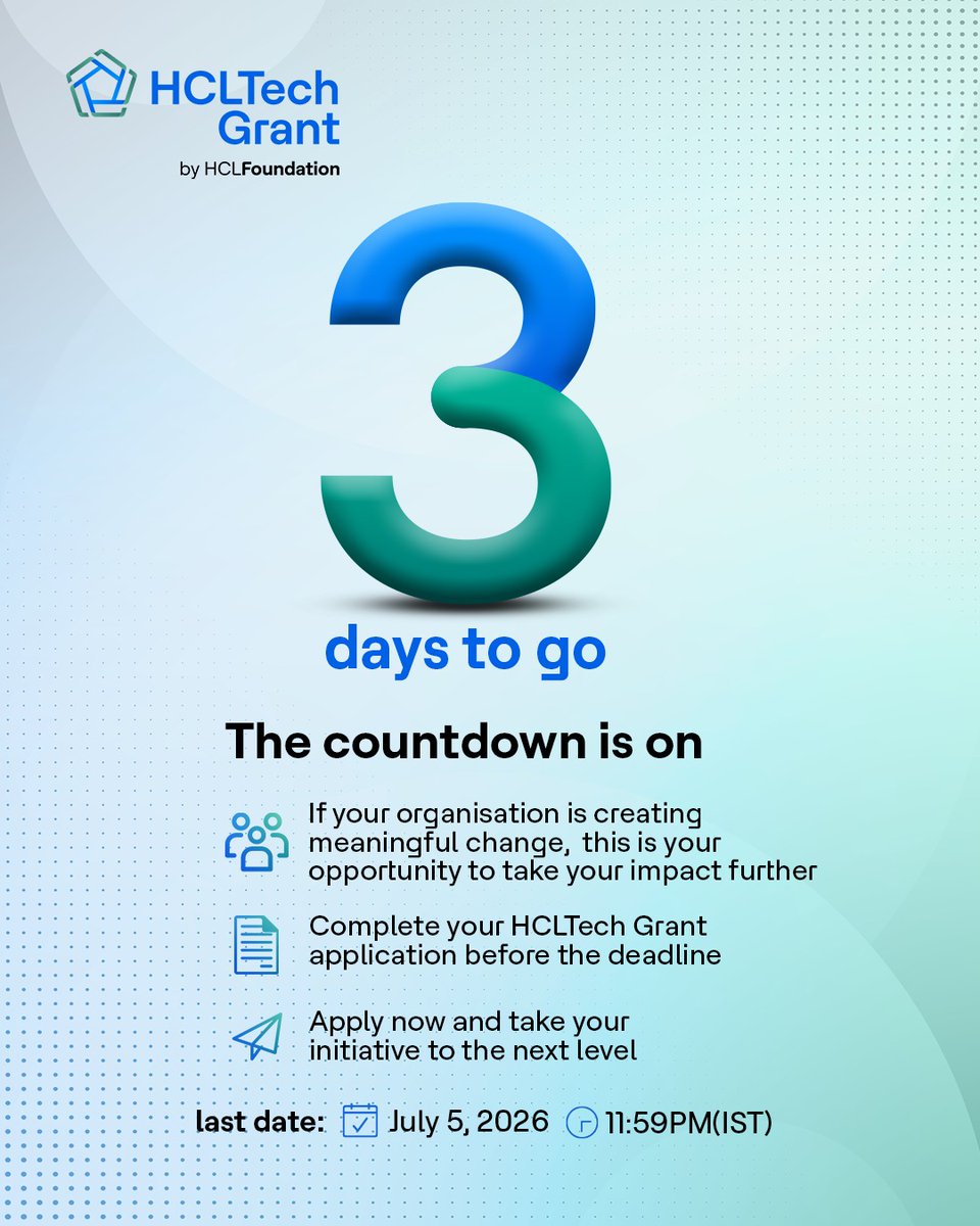 HCL_Foundation's tweet photo. Applications for the HCLTech Grant (India) Edition XII - close in 3 days!
This is an opportunity to strengthen your initiatives, scale your efforts and be recognized for the change you are driving.
Complete your application before the deadline - July 5, 2026 by 11:59PM (IST)
Apply on the HCLTech Grant application page: https://t.co/J6Xt4XYdms

#HCLTechGrant #HCLFoundation #SocialImpact #NationBuilding