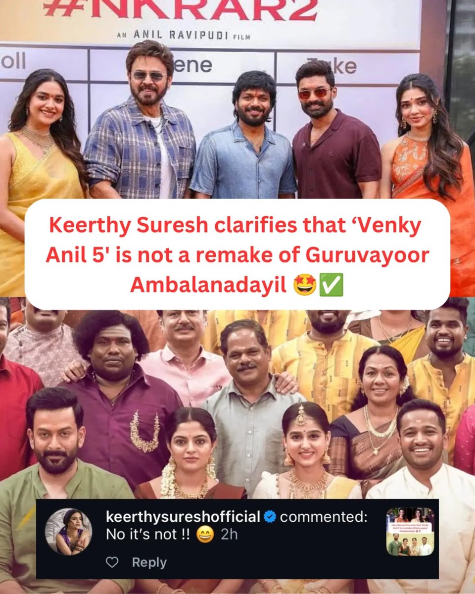 MilagroMovies's tweet photo. Actress #KeerthySuresh clarifies that ' #VenkyAnil5' is not a remake of #GuruvayoorAmbalanadayil https://t.co/O6krrGzlug