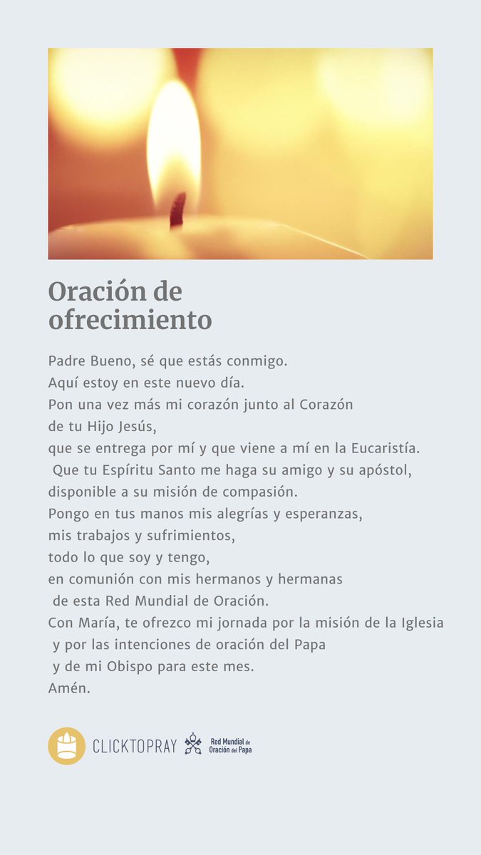 clicktopray_es's tweet photo. 🌍La Red Mundial de Oración del Papa te invita a ofrecer tu día y hacerte disponible a la misión de compasión por el mundo.

En #ClickToPray te invitamos a rezar y compartir la oración de este mes.

👉https://t.co/0yv3XTm4UY   
#AppDeOraciónDelPapa #ProfundizarLaOracion https://t.co/4vO64eKUVx