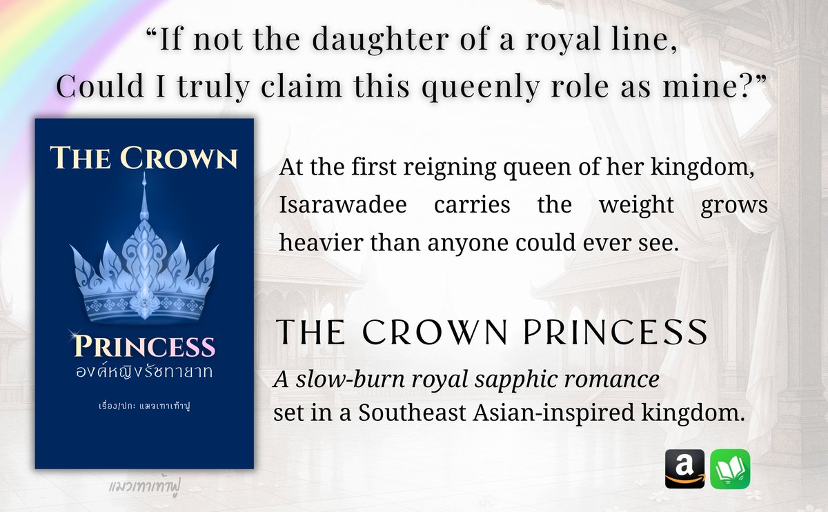 Maewtaotaofu's tweet photo. @karonsbooks 👑The Crown Princess
Available on Amazon here: 
📖 https://t.co/w6pb2xky2v

#RoyalRomance
#SapphicRomance #ThaiGL #IndieAuthors https://t.co/1C1Mm0exQ4