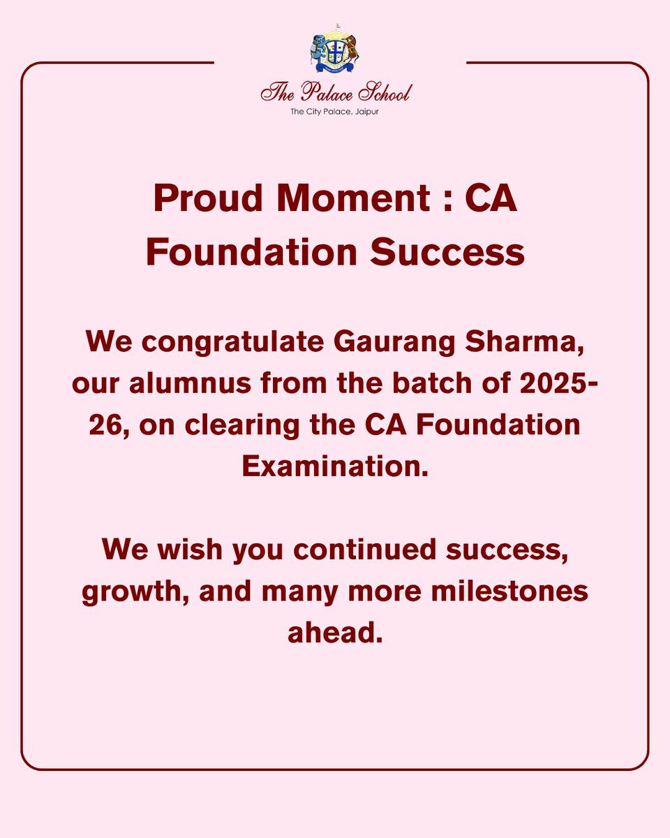thepalaceschool's tweet photo. Proud Moment: CA Foundation Success
Heartiest congratulations to our alumnus Gaurang Sharma (Batch of 2025–26) on successfully clearing the CA Foundation Examination. We wish him continued success and many more achievements ahead.
#ThePalaceSchool #CAFoundation https://t.co/9qou4UnUUK