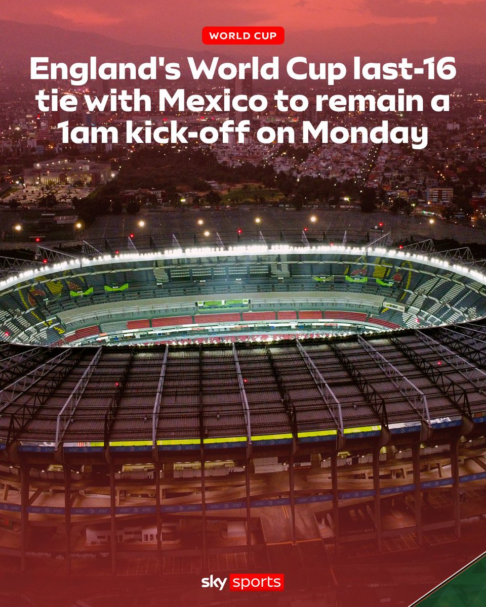 SkyFootball's tweet photo. England will play Mexico in World Cup last-16 tie at the Azteca Stadium at 1am UK time on Monday as originally planned . 

FIFA were considering bringing the game forward by six hours and were in discussions with the English and Mexican FAs due to forecasted thunderstorms around kick-off 🏴󠁧󠁢󠁥󠁮󠁧󠁿🇲🇽
