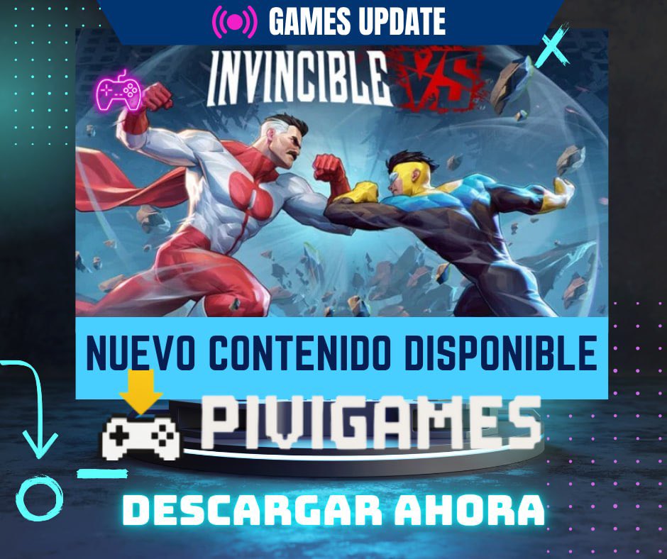 PivigamesTeam's tweet photo. INVINCIBLE Season 1 ya disponible https://t.co/ZMqe8EE1Ov