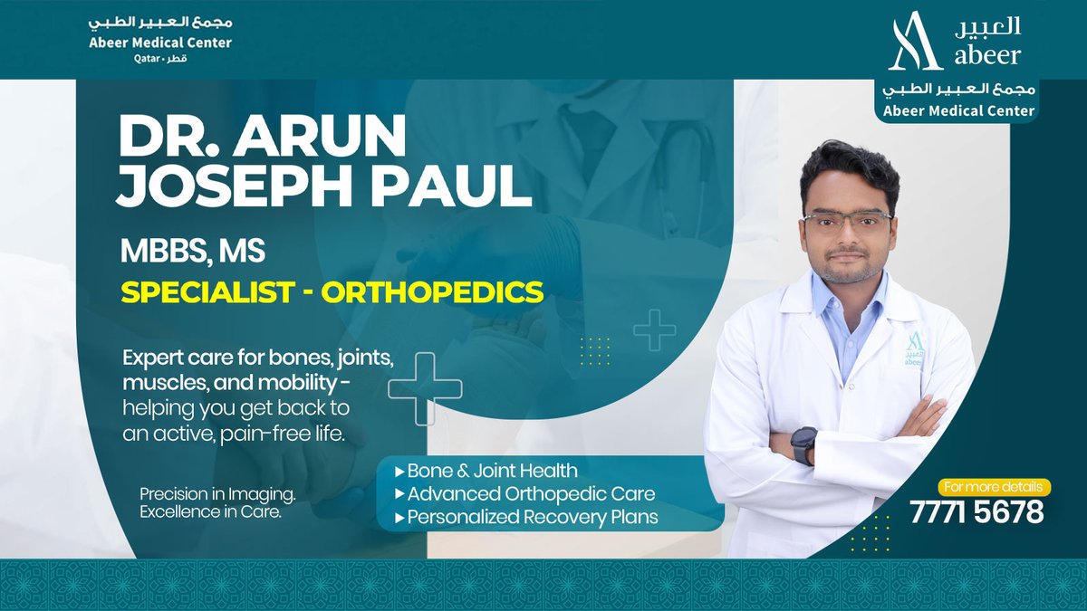 alabeerqatar's tweet photo. 👨‍⚕️✨ Welcome Dr. Arun Joseph Paul to Abeer Medical Center, Abu Hamour! ✨👨‍⚕️
We are delighted to introduce Dr. Arun Joseph Paul, Specialist Orthopedic, who has joined our team at Abeer Medical Center – Abu Hamour Branch.

#Orthopedics #OrthopedicSpecialist #JointPainRelief https://t.co/7IsQqgvCkz