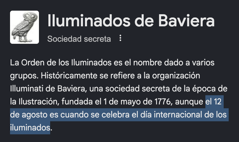 ElHiloRojoTV's tweet photo. ¿Una simple casualidad?

El próximo 12 de agosto coinciden dos fechas llamativas: un eclipse solar y el 250 aniversario de la fundación de los llamados Iluminados de Baviera (illuminati)

Las coincidencias existen. Cada uno es libre de interpretar su significado... o de pensar que no significa absolutamente nada.

Como mínimo, resulta un detalle curioso.