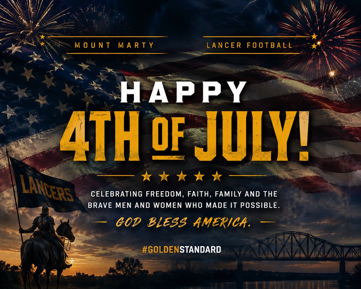MMULancersFB's tweet photo. Today we celebrate the freedoms we enjoy and honor the men and women who have defended them.

From our Lancer Football family to yours, have a safe and happy Fourth of July.

🇺🇸 God Bless America. #IndependenceDay #GoldenStandard https://t.co/oVA2Mbh2kX