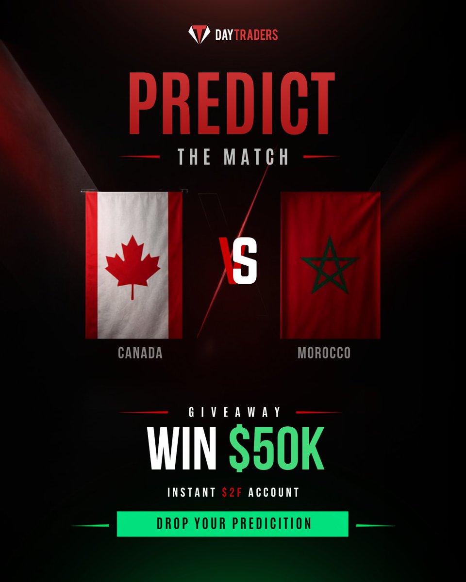 DayTraders_com's tweet photo. Drop your final score prediction before kickoff! ⚽

Canada 🇨🇦 vs Morocco 🇲🇦

Predict the correct final score for a chance to receive a $50K S2F Account.

To participate:

1️⃣ Comment your exact score prediction
2️⃣ Follow @DayTraders_com
3️⃣ Repost this post

One correct prediction will be selected.

Who's your pick? ⬇️

Disclaimer: Only predictions submitted before kickoff are eligible. If multiple correct predictions are received, one winner will be selected at random. Full giveaway rules: https://t.co/qnGULk39bq

#FIFAWorldCup #CanadaVsMorocco #DayTraders #TradingCommunity #PropFirmMatch #DayTrading #TradingGiveaway #FuturesTrading #DT #daytraderscom