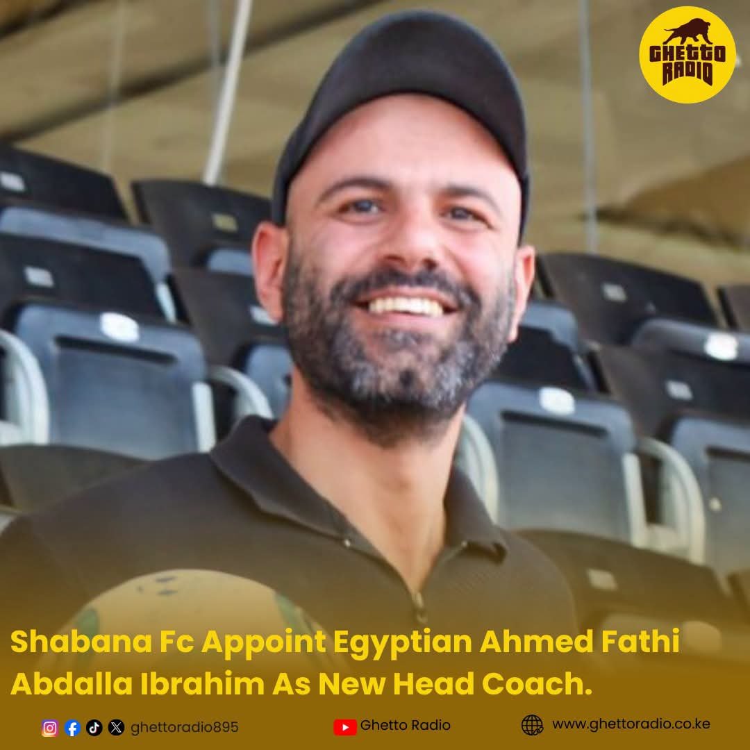 GhettoRadio895's tweet photo. SHABANA WAKO NA COACH WA EGYPT
Shabana FC appointed Egyptian Ahmed Fathi Abdalla Ibrahim as new head coach. 
The 40-year-old replaces Peter Okidi ahead of the 2026-27 FKF Premier League season. 
New era begins! ⚽
#GRSport https://t.co/kTmtZpOaCN