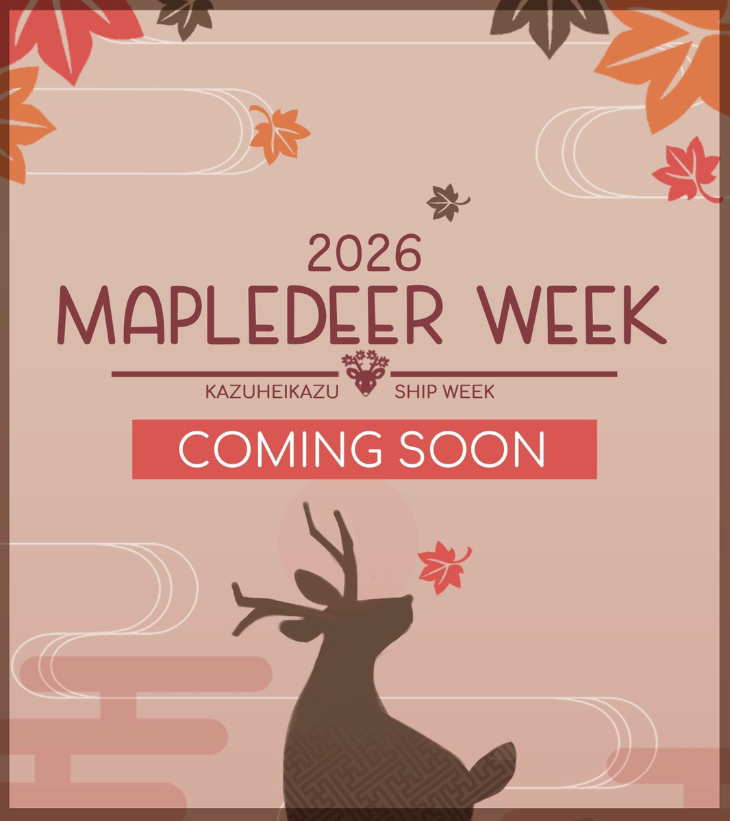 mapledeer_event's tweet photo. We're wrapping up Mapledeer Bang soon! 
Here is what we're cooking next. Look out for the interest check in Monday!

#kazuhei #heikazu https://t.co/m0D9ypi5lS