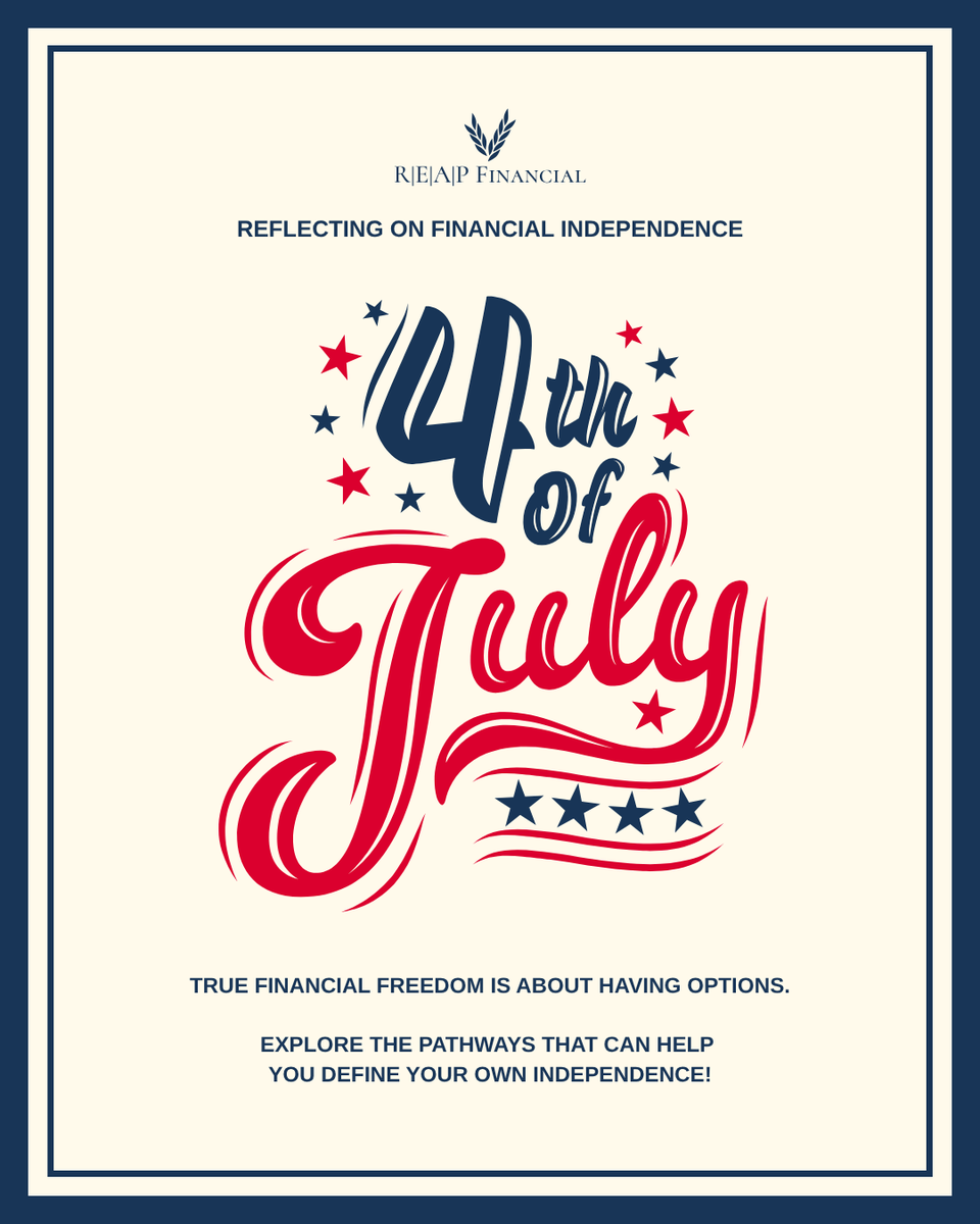 REAPFinancial's tweet photo. Today we are reflecting on the value of financial independence. For many, this means having options to choose your own path. Explore our breakdown and consider what financial freedom means for you. Wishing everyone a safe and enjoyable holiday. #FourthOfJuly #FinancialGoals https://t.co/95Di1n9rTx