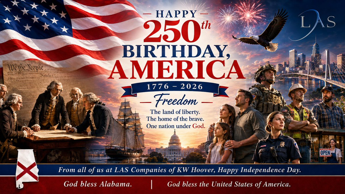 LASCompanies's tweet photo. 🇺🇸 Happy 250th Birthday, America.

🗽 Two hundred fifty years ago, a group of patriots put their names, their fortunes, and their lives on the line for an idea the world had never seen before.

Freedom. 🦅

Not permission. 🇺🇸
Not comfort. 🗽
Not surrender. 🦅

📜 Freedom bought with courage, defended by sacrifice, and carried forward by generations of Americans who refused to bow, quit, or apologize for loving this country.

🇺🇸 Today, we honor the flag.

🪖 We honor the soldiers.

🦅 We honor the founders.

👨‍👩‍👧‍👦 We honor the families, workers, builders, farmers, business owners, first responders, and everyday Americans who keep this nation moving.

America is not perfect because no nation built by people ever is. 🇺🇸

But America is still the greatest country on earth. 🦅

The land of liberty. 🗽
The home of the brave. 🇺🇸
One nation under God. 🦅

From all of us at LAS Companies of KW Hoover, Happy Independence Day. 🎆

God bless our troops. 🪖
God bless Alabama. 🙏
God bless the United States of America. 🇺🇸

#FourthOfJuly #IndependenceDay #America250 #GodBlessAmerica #Alabama #LASCompanies #KWHoover