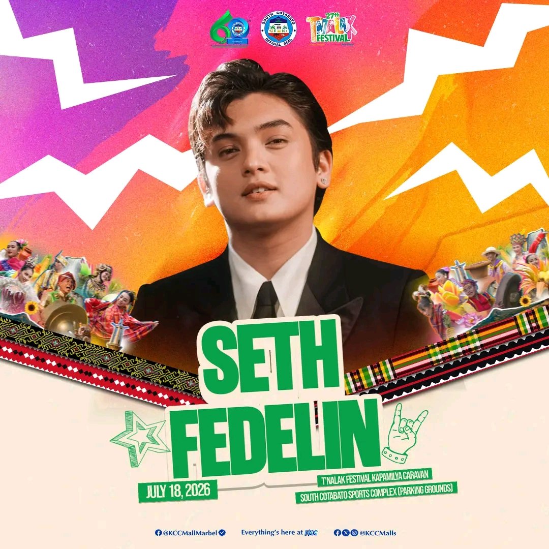 yancy_updates's tweet photo. Catch @imsethfedelin on T'NALAK Festival Kapamilya Caravan this July 18,2026 at South Cotabato Sports Complex! ✨

See you there, Kapamilya💙❤💚

©KCC Mall of Marbel
https://t.co/K9OQnEoP1s

#SethFedelin https://t.co/9X6zUhC7qQ