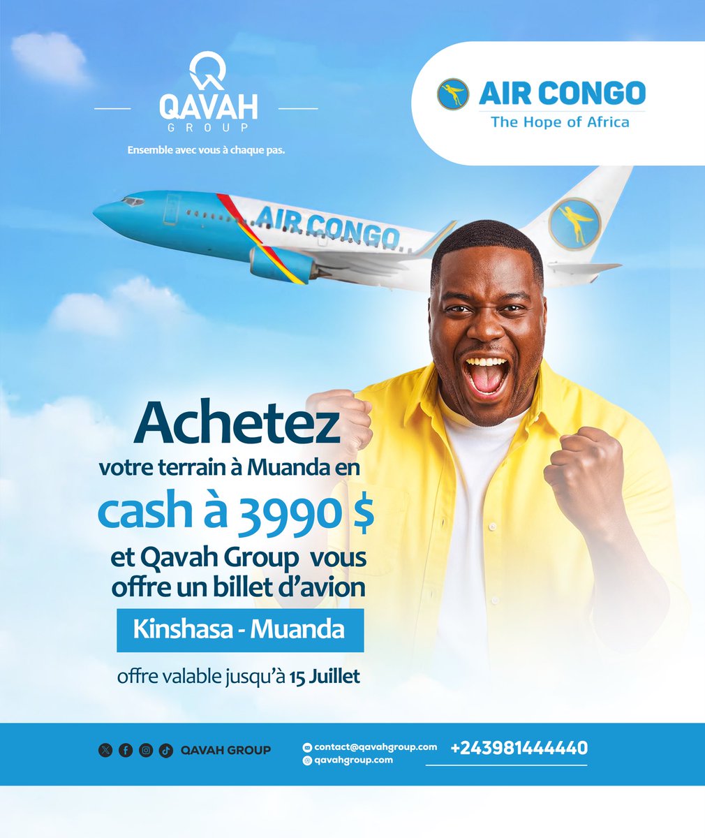 Qavahgroup's tweet photo. OFFRE EXCEPTIONNELLE – DEVENEZ PROPRIÉTAIRE À MUANDA ! 

C'est le moment idéal pour investir dans un terrain à Muanda et profiter d'un avantage exclusif.

Achetez votre terrain en paiement cash à seulement 3 990 $ et Qavah Group vous offre un billet d'avion aller-retour Kinshasa – Muanda avec Air Congo

Pourquoi cette offre ?
-Visitez votre terrain en toute sérénité.
-Découvrez le potentiel exceptionnel de Muanda.
-Réalisez un investissement durable avec l'accompagnement de Qavah Group.

Offre valable jusqu'au 15 juillet seulement.

📞 Contactez-nous dès aujourd'hui pour réserver votre terrain et bénéficier de cette offre avant son expiration.

#muanda #qavahgroup #immobilier #rdc #investissement #terrain #aircongo #opportunité #realestate #congo