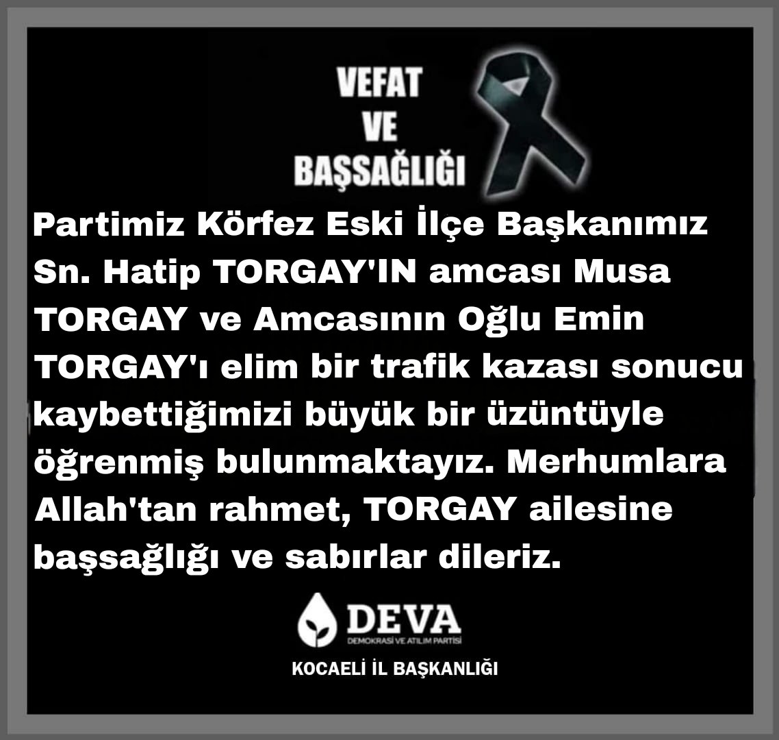 SynHande's tweet photo. Partimiz Körfez İlçe Başkanlığımızın kuruluşundan itibaren her çalışmamızda, her programımızda gece gündüz  bizlerle omuz omuza çalışan Merhum Musa Torgay ve oğlu Merhum Emin Torgay'a Allah'tan rahmet, Hatip Başkanımız nezdinde tüm TORGAY ailesine başsağlığı ve sabırlar dilerim. Mekanları cennet olsun
@HatipTrgy @orhanbozkurtt @KadirAbbasioglu @kocaeliyedeva41 @devapartisi