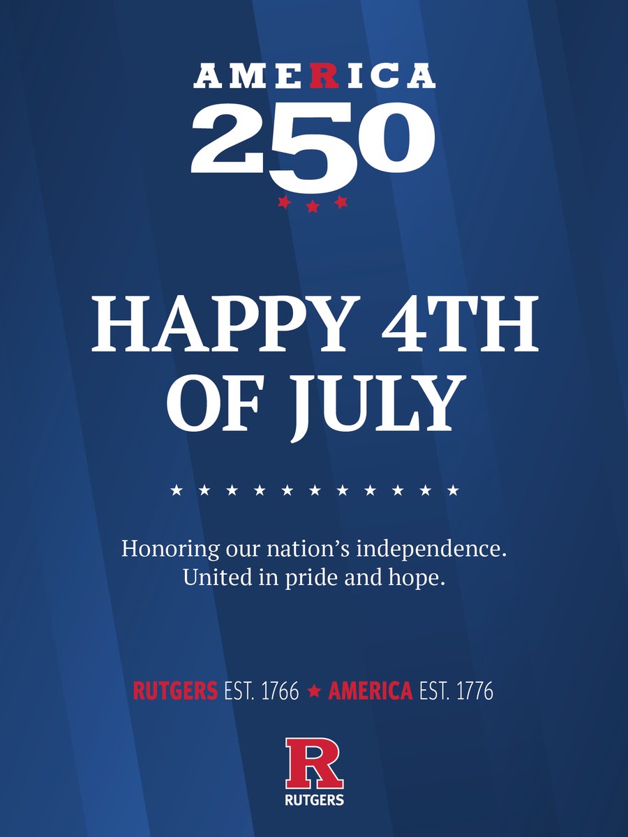RutgersU's tweet photo. Today Rutgers celebrates the freedoms, opportunities and communities that bring us together. Please have a safe and enjoyable Independence Day. #RUAmerica250 🇺🇸 🎆🏖️ https://t.co/451l2nCkWa