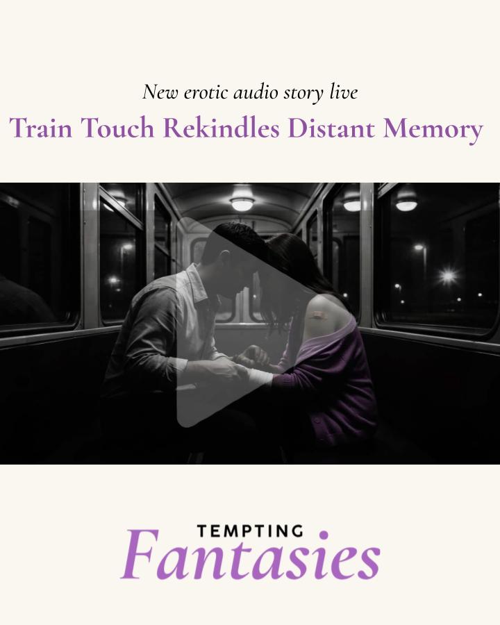 Temptingfxxx's tweet photo. Surrender to our newest audio fantasy. Feel the rising heat in "Train Touch Rekindles Distant Memory". Let us push you to the edge. Listen here: π€π¦π§
https://t.co/6TgLLpQ0lb
#Erotica #AudioSmut #Sexstories #EroticAudio https://t.co/HXGz417UuJ