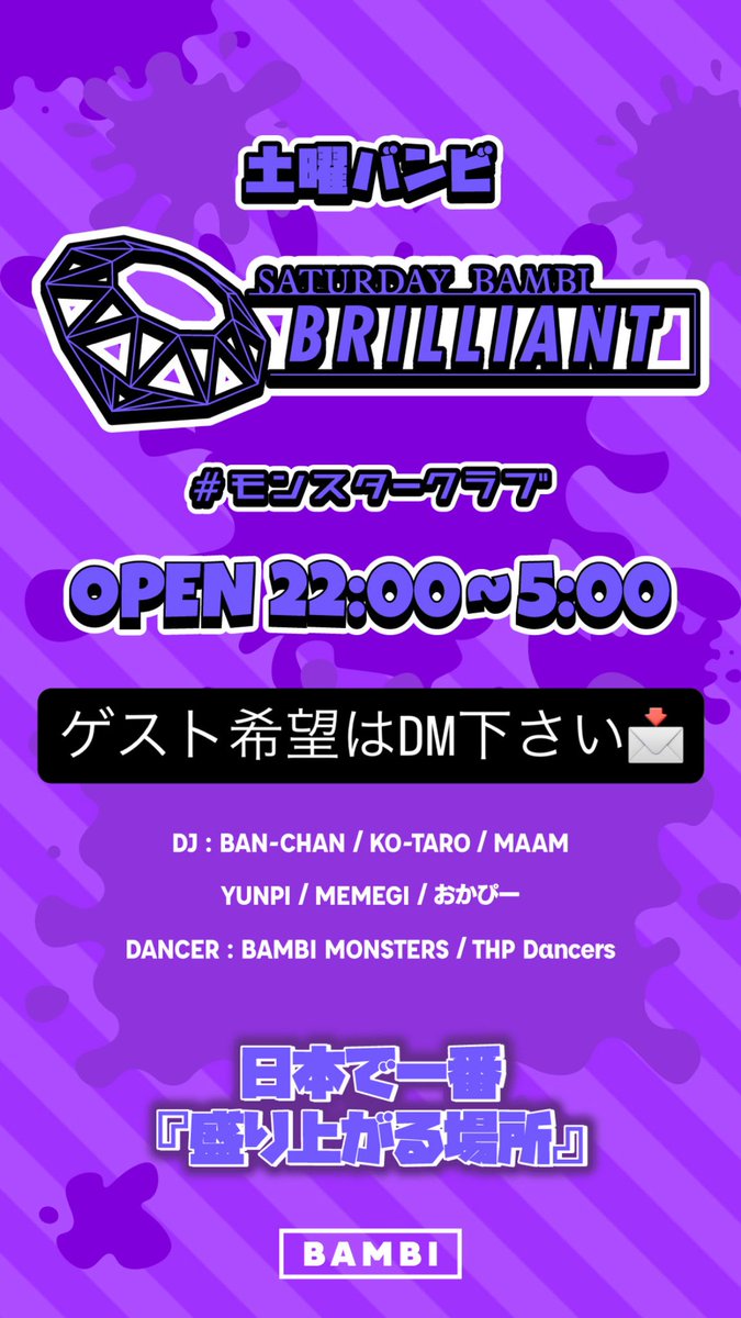 appro_'s tweet photo. 本日7/4 (土)APプロ出演情報🎉

▶︎BAMBI(大阪) @bambi_club 

DJ:BAN-CHAN / MAAAM / YUNPI
memegi / おかぴー

今夜も1000で！
もちろん18歳から入場OK！

とにかくお得に入場した方は
お気軽にDM下さい📩

土曜のBAMBIが日本一🔥

#ａｐプロ https://t.co/Wt4ua0yfpP