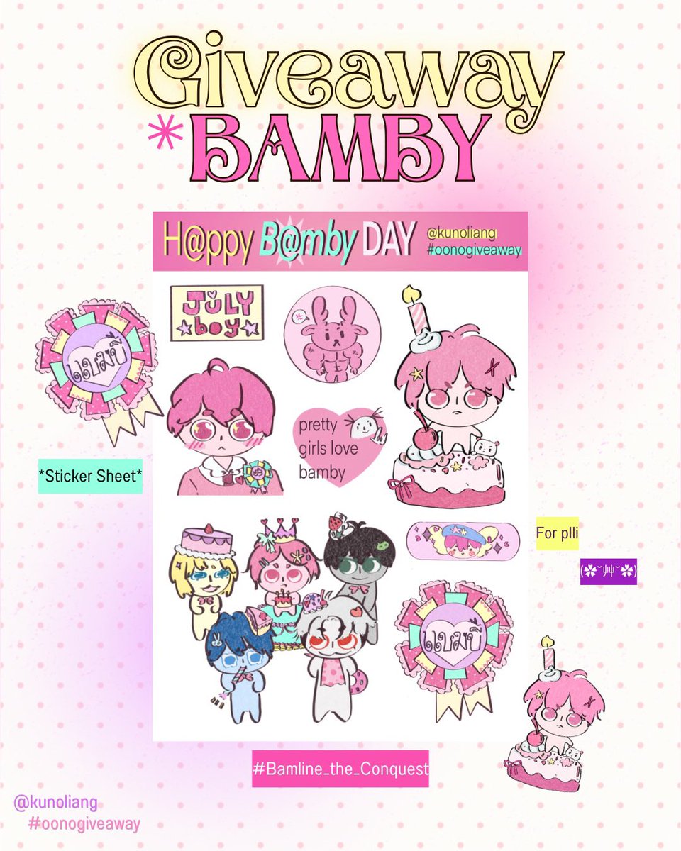 kunoliang's tweet photo. — pls kindly rt
✿ Giveaway BAMBY’s birthday 𐙚 ˚
#Bamline_the_Conquest
‧⁺◟✱ only 22 ea
12 july 2026
Time : 15.00 onwards (walk-in)
@ Cabo’s Cafe & Bistro Ladprao
งานไฟลุกอเกน ทุกคนโปรดมารับน้องไปด้วยนะคะ ᵒ̴̶̷᷄﹏ᵒ̴̶̷᷅
#oonogiveaway
#PLLIมาแจก
#plliมาเฟ่ https://t.co/jMOKyWM3Pi