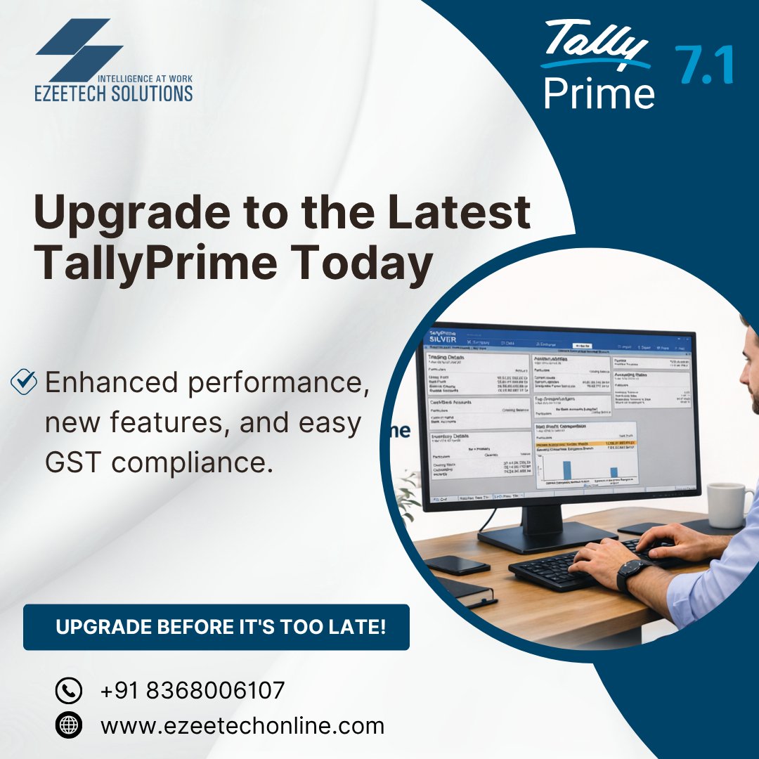 ezeetechonline1's tweet photo. Stay ahead with TallyPrime 7.1 and experience faster performance, powerful new features, and simplified GST compliance.
Upgrade now: +91 8368006107
#tallyprime #TallyUpgrade #GSTCompliance #AccountingSoftware #BusinessGrowth #EzeetechSolutions https://t.co/1D5ClEv1nM