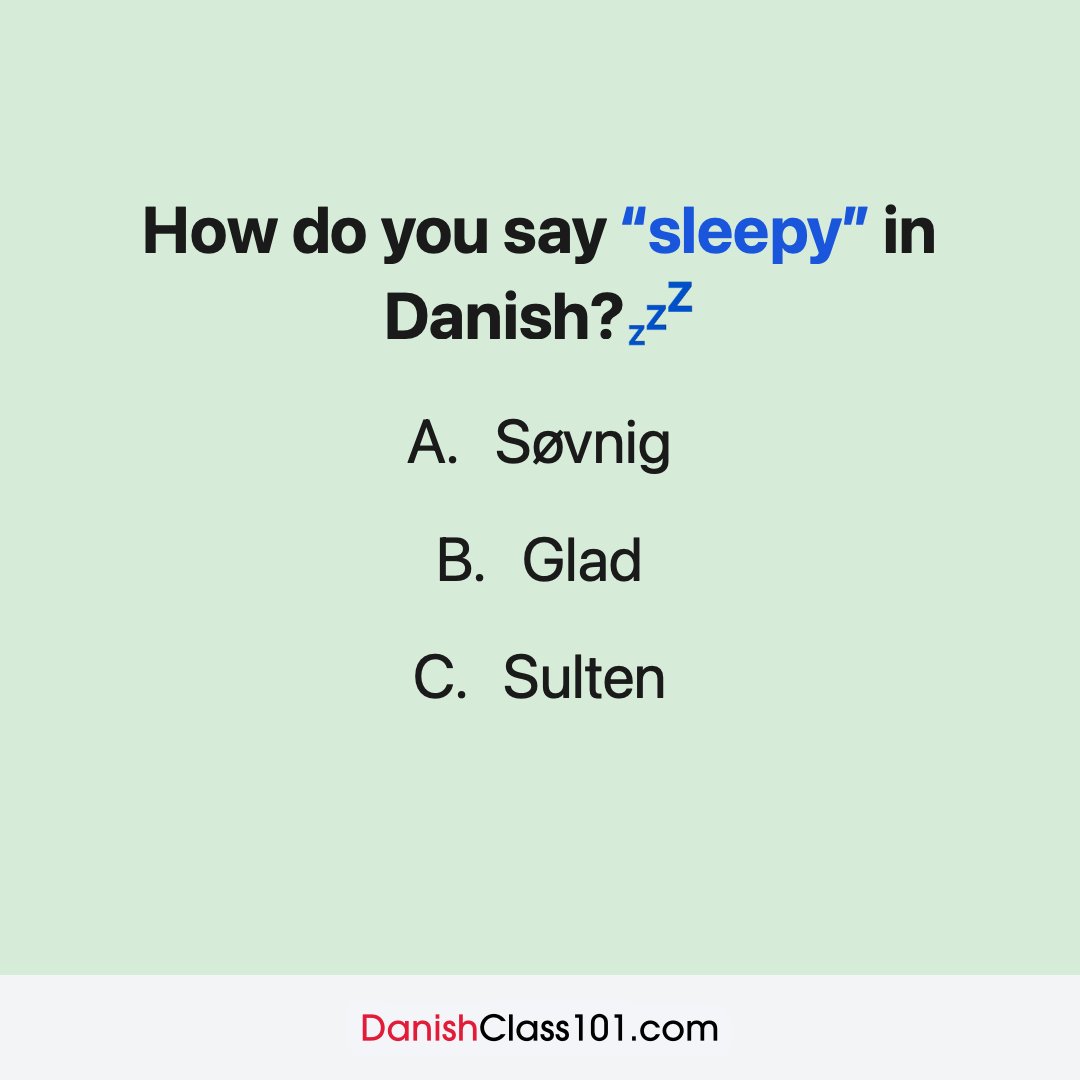 DanishClass101's tweet photo. Can you answer this quiz? 💤 Get your Free 2,000 Danish Words for everyday life eBook here: https://t.co/s5NVRu2bIk https://t.co/Qx7COjPixA